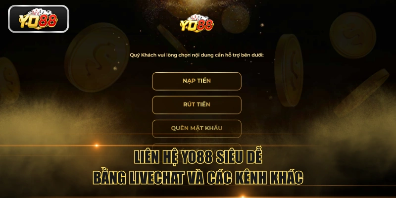 Liên hệ YO88 siêu dễ bằng livechat và các kênh khác